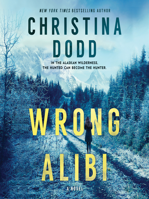 Title details for Wrong Alibi by Christina Dodd - Available